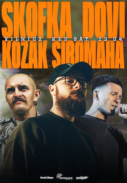 Skofka x Dovi x Kozak Siromaha à Vilnius